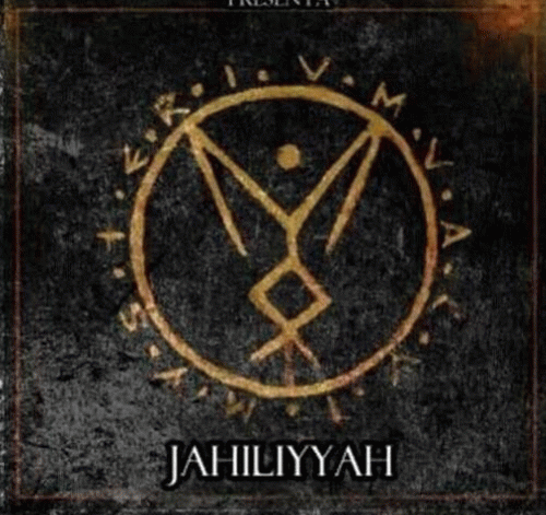 Mysterium Vacui : Jahiliyyah
